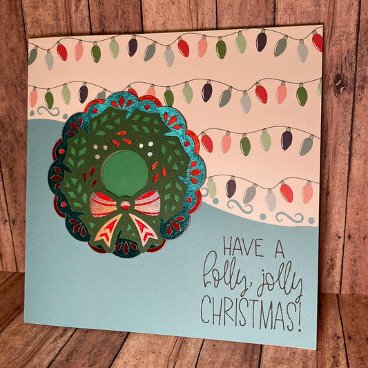 Have a Holly Jolly Christmas