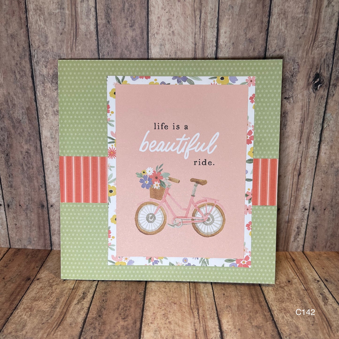 Life is a beautiful ride Card